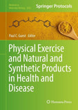 Physical Exercise and Natural and Synthetic Products in Health and Disease