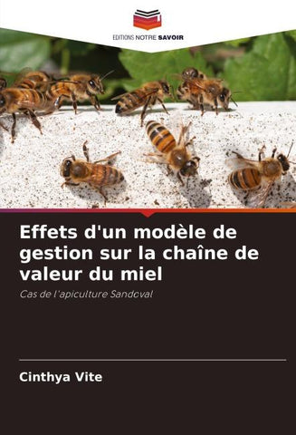 Effets d'un modèle de gestion sur la chaîne de valeur du miel