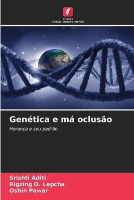 Genética e má oclusão