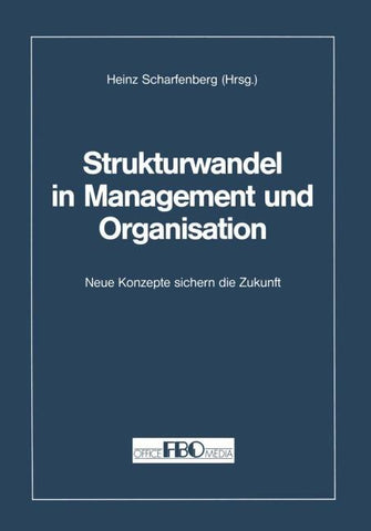 Strukturwandel in Management und Organisation