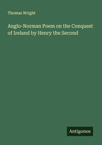 Anglo-Norman Poem on the Conquest of Ireland by Henry the Second