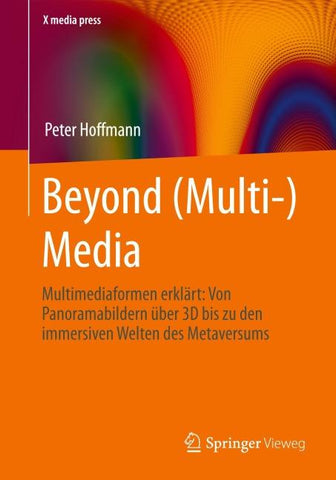 Beyond (Multi-) Media