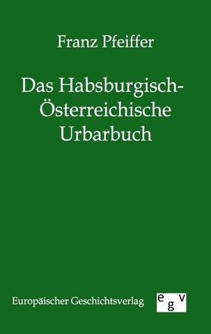 Das Habsburgisch-Österreichische Urbarbuch