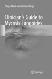 Clinician's Guide to Mycosis Fungoides