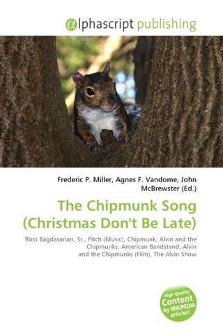 The Chipmunk Song (Christmas Don't Be Late)