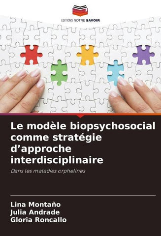Le modèle biopsychosocial comme stratégie d'approche interdisciplinaire