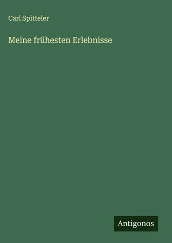 Meine frühesten Erlebnisse