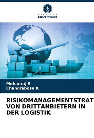 RISIKOMANAGEMENTSTRATEGIEN VON DRITTANBIETERN IN DER LOGISTIK