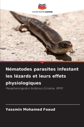 Nématodes parasites infestant les lézards et leurs effets physiologiques