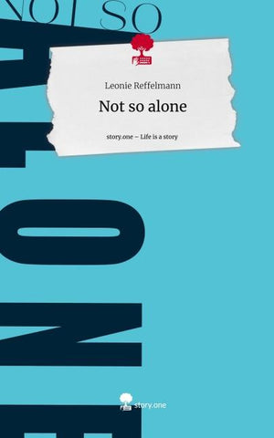 Not so alone. Life is a Story - story.one