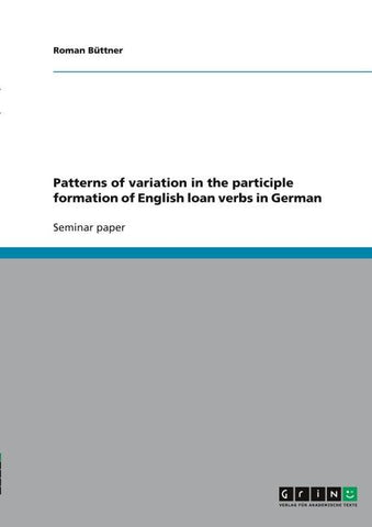 Patterns of variation in the participle formation of English loan verbs in German