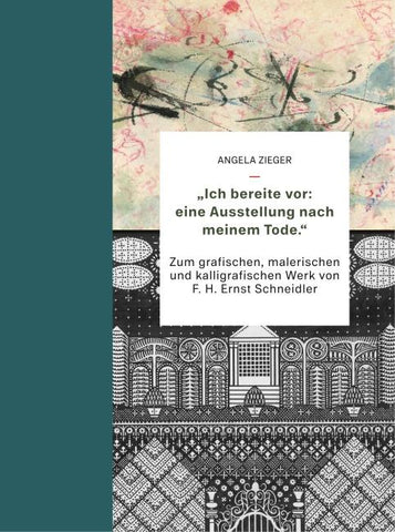 „Ich bereite vor: eine Ausstellung nach meinem Tode.“