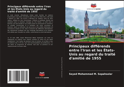Principaux différends entre l'Iran et les États-Unis au regard du traité d'amitié de 1955