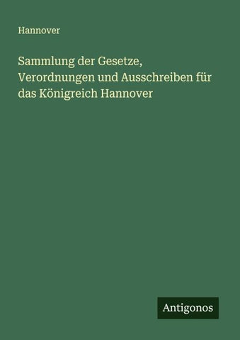 Sammlung der Gesetze, Verordnungen und Ausschreiben für das Königreich Hannover