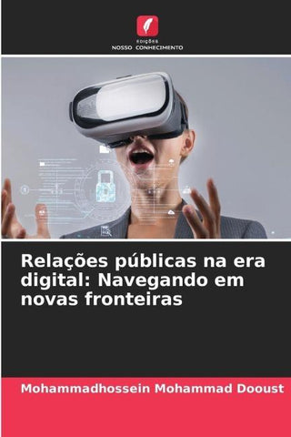 Relações públicas na era digital: Navegando em novas fronteiras