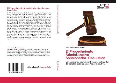 El Procedimiento Administrativo Sancionador. Casuística