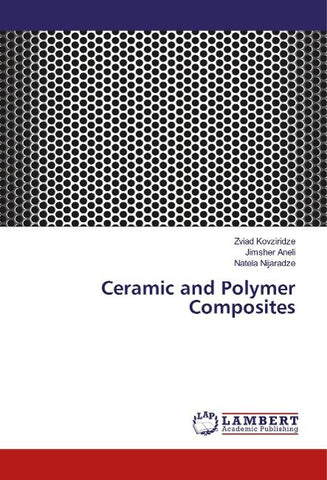 Ceramic and Polymer Composites