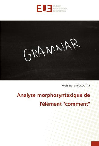 Analyse morphosyntaxique de l'élément "comment"