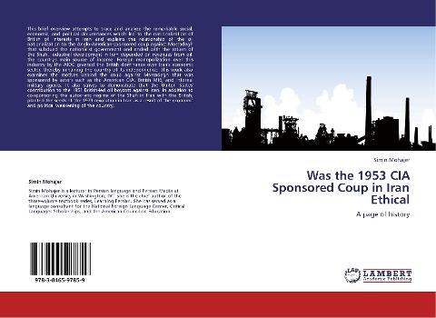 Was the 1953 CIA Sponsored Coup in Iran Ethical