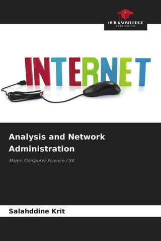 Analysis and Network Administration