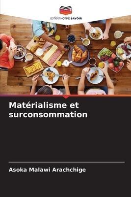 Matérialisme et surconsommation