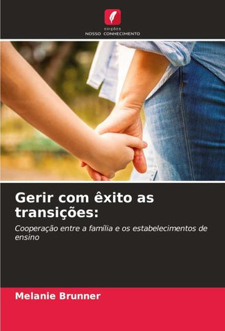 Gerir com êxito as transições: