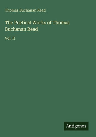 The Poetical Works of Thomas Buchanan Read