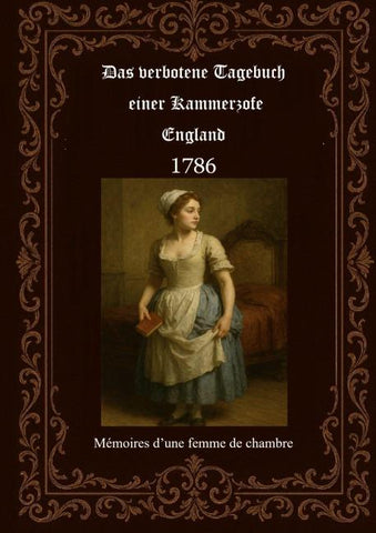 Das verbotene Tagebuch einer Kammerzofe - England 1786