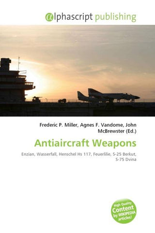 Antiaircraft Weapons