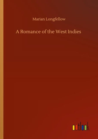 A Romance of the West Indies