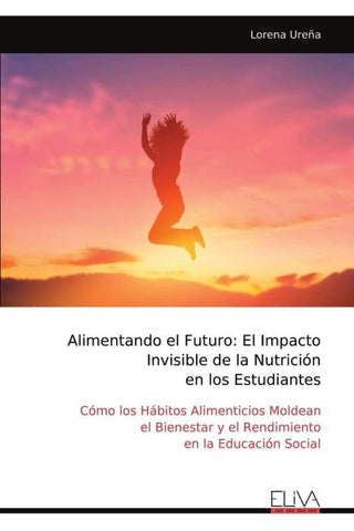 Alimentando el Futuro