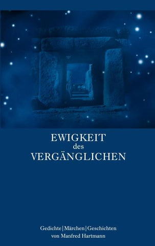 Ewigkeit des Vergänglichen
