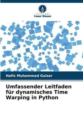 Umfassender Leitfaden für dynamisches Time Warping in Python