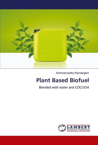 Plant Based Biofuel