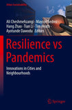 Resilience vs Pandemics