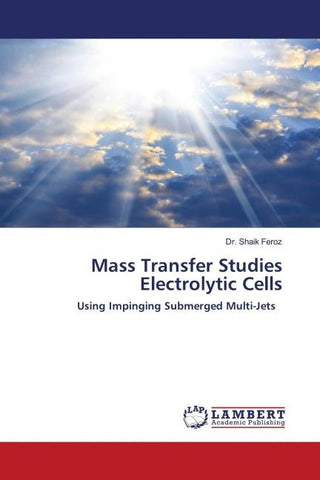 Mass Transfer Studies Electrolytic Cells