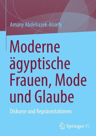 Moderne ägyptische Frauen, Mode und Glaube
