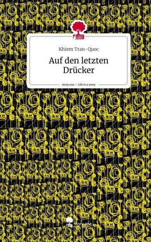 Auf den letzten Drücker. Life is a Story - story.one