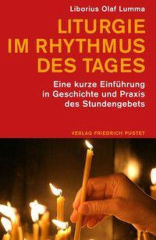 Liturgie im Rhythmus des Tages