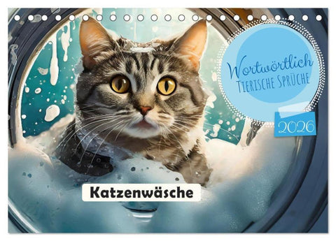 Wortwörtlich - Tierische Sprüche (Tischkalender 2026 DIN A5 quer), CALVENDO Monatskalender