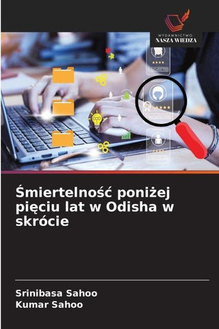 ¿miertelno¿¿ poni¿ej pi¿ciu lat w Odisha w skrócie