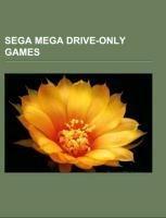 Sega Mega Drive-only games