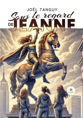 Sous le regard de Jeanne