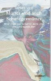 Mütter sind auch Schwiegermütter
