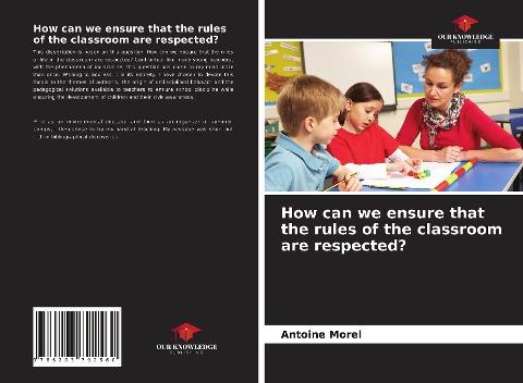 How can we ensure that the rules of the classroom are respected?