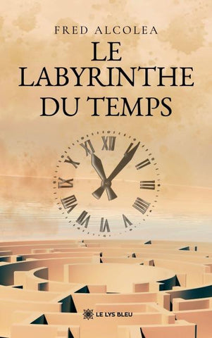 Le labyrinthe du temps
