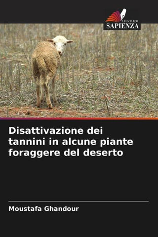 Disattivazione dei tannini in alcune piante foraggere del deserto