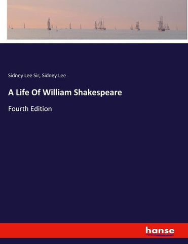 A Life Of William Shakespeare