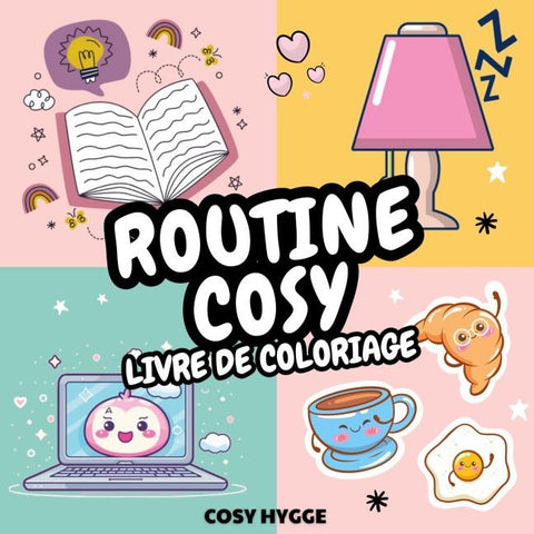 Routine Cosy