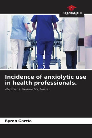 Incidence of anxiolytic use in health professionals.